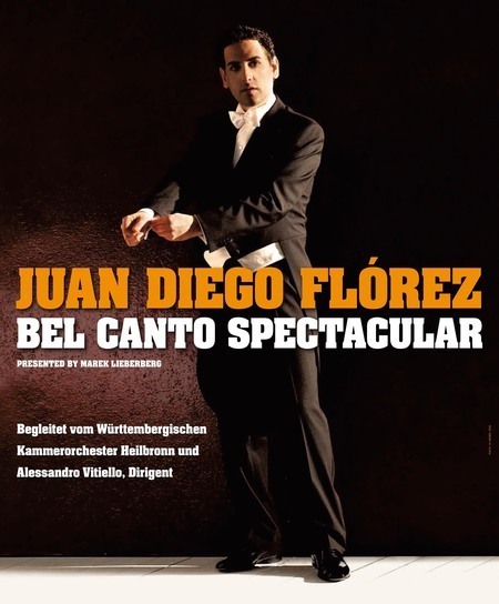 Juan Diego Flórez: Bel Canto Spectacular - 2010