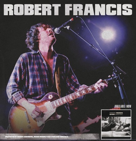 Robert Francis: Live 2010
