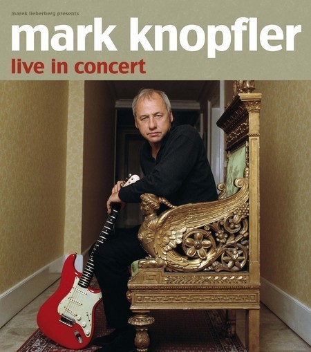 Mark Knopfler: Live In Concert 2008