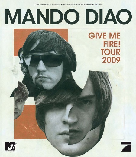 Mando Diao: Give Me Fire - Tour 2009